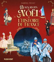 beaux recits de noel de l'histoire de france (ebook)-gabriel privat-9782384880478