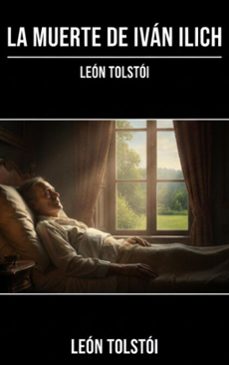 la muerte de ivan ilich (ebook)-león tolstói-9782387174178
