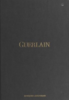 guerlain (ebook)-elisabeth barille-9782402356978