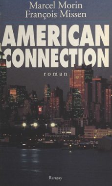 american connection (ebook)-marcel morin-françois missen-9782402460378