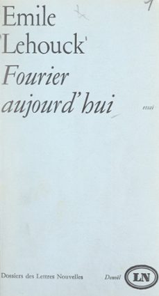 fourier, aujourd'hui-émile lehouck-9782402634878