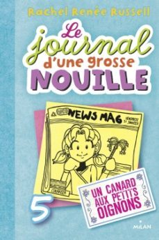 le journal d une grosse nouille tome 05-9782408014278