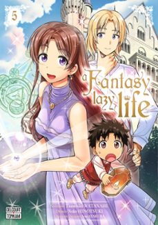 a fantasy lazy life t05 (ebook)-tsunehiko watanabe-9782413032878
