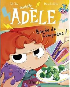 mortelle adèle. vol. 22. bande de compotes !-diane le feyer-9782494678378
