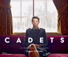 cadets: au coeur des academies militaires-paolo verzone-catherine sauvat-9782732467078