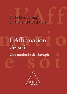 l' affirmation de soi-frederic fanget-bernard rouchouse-9782738181978