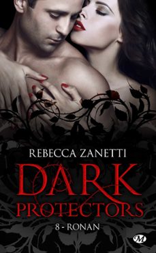 dark protectors, t8 : ronan (ebook)-rebecca zanetti-9782811230678