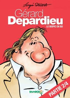 gerard depardieu  chapitre 2 (ebook)-sergio salma-9782818928578
