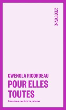 pour elles toutes (ebook)-gwenola ricordeau-9782898332678