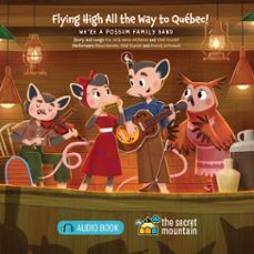 flying high all the way to quebec! (audiolibro)-bia krieger-9782898360978