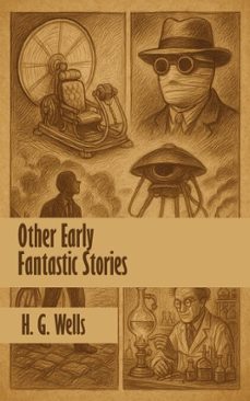 other early fantastic stories (ebook)-h. g. wells-9783498414078