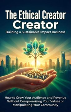 the ethical creator: building a sustainable impact business (ebook)-felix clarke-9783565156078
