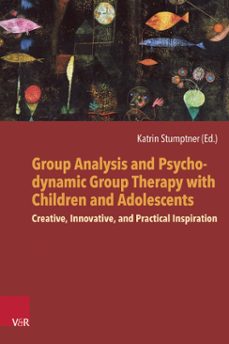 group analysis and psychodynamic group therapy with children and adolescents (ebook)-9783647992778