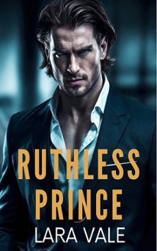 ruthless prince (ebook)-lara vale-9783690607278