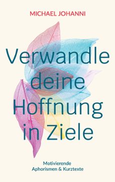verwandle deine hoffnung in ziele (ebook)-9783759739278