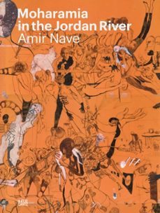 amir nave: moharamia in the jordan river (ebook)-9783775759878