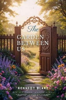 the garden between us (ebook)-kennedy blake-9783819746178