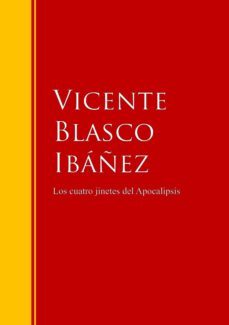 los cuatro jinetes del apocalipsis (ebook)-vicente blasco ibañez-9783959281478