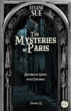 the mysteries of paris. volume 3 (ebook)-eugene sue-9783961304578