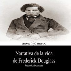narrativa de la vida de frederick douglass (ebook)-9783967994278