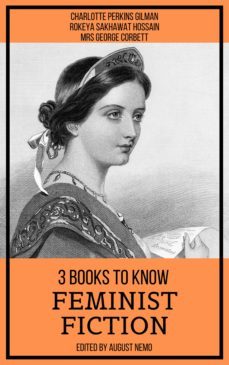 3 books to know feminist fiction (ebook)-rokeya sakhawat hossain-mrs george corbett-august nemo-9783968583778