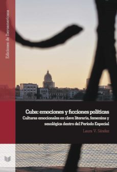 cuba: emociones y ficciones politicas (ebook)-9783968692678