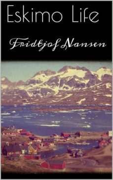 eskimo life (ebook)-fridtjof nansen-9786050482478