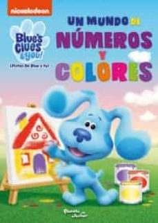 las pistas de blue y tu. un mundo de numeros y colores-9786070788178