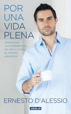 por una vida plena (ebook)-ernesto d'alessio-9786071132178