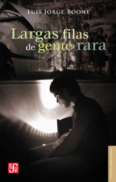 largas filas de gente rara (ebook)-9786071645678