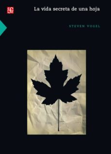 la vida secreta de una hoja-steven vogel-9786071654878