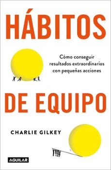 hábitos de equipo-charlie gilkey-9786073839778