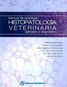 manual de practicas histopatologia veterinaria aplicada a diagnos tico.-rafael ramirez romero-9786074483178