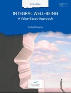 integral well-being. a value-based approach (ebook)-andrea monsanto-9786075018478