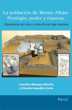 la poblacion de monte alban: prestigio, poder y riqueza (ebook)-9786075397078