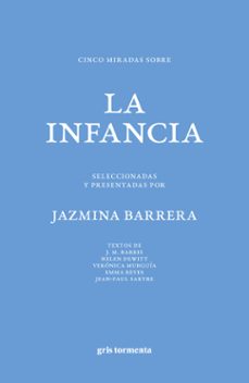 cinco miradas sobre la infancia-jazmina barrera-9786076991978