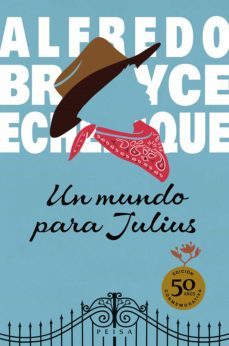 un mundo para julius (ebook)-alfredo bryce echenique-9786123051778