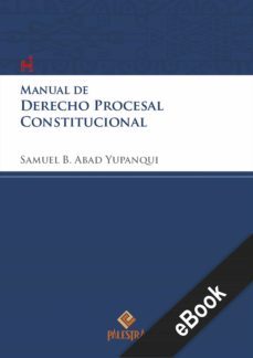 manual de derecho procesal constitucional (ebook)-samuel abad yupanqui-9786123251178