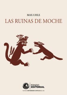las ruinas de moche (ebook)-max uhle-9786124146978