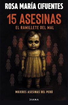 15 asesinas. el ramillete del mal (ebook)-rosa maría cifuentes castañeda-9786125111678
