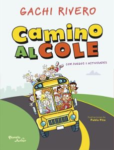 camino al cole (ebook)-gachi rivero-9786125177278
