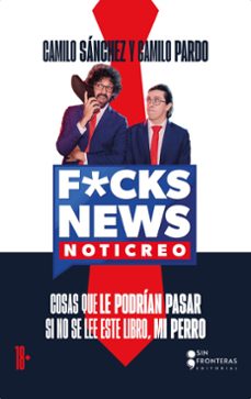 f*ck news (ebook)-camilo sánchez-camilo pardo-grupo editorial sin fronteras-9786287667778