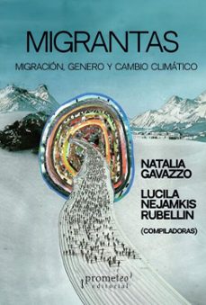 migrantas (ebook)-lucila nejamkis rubellin-natalia gavazzo-9786316683878