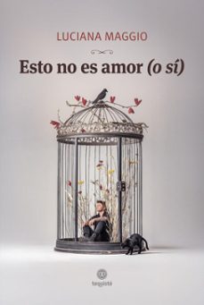 esto no es amor (o si) (ebook)-luciana maggio-9786316704078
