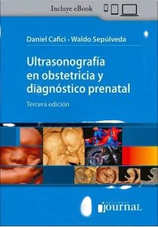 ultrasonografia en obstetricia y diagnostico prenatal (3ª ed.)-daniel cafici-waldo sepulveda-9786319116878
