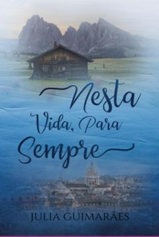 nesta vida, para sempre (ebook)-julia guimarães-9786500372878