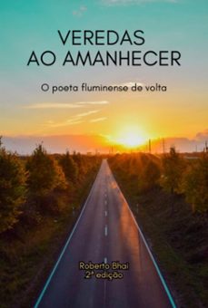 veredas ao amanhecer (ebook)-roberto bhai-9786501138978