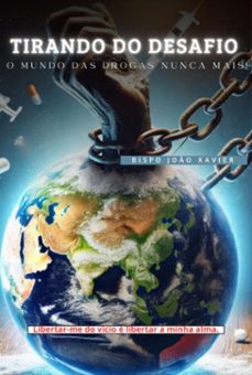 tirando do desafio (ebook)-bispo joão xavier-9786501260778