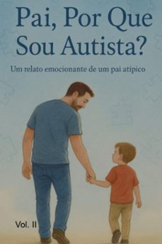 pai por que sou autista (ebook)-dr. amizaque dantas-9786501494678