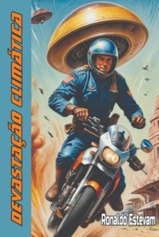 devastaço climatica (ebook)-ronaldo estevam-9786501519678